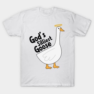 God's Silliest Goose T-Shirt